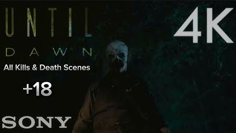 Until Dawn: (2025) All Kills & Death Scenes 4K. +18