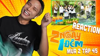 [Neko Reaction] 2 ngày 1 đêm tập 45 mùa 2 #2ngay1dem #tudotulo #DongTayPromotion