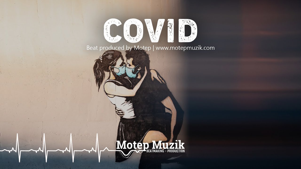 "COVID" - Coronavirus Type Beat - Instru Rap 2020 (prod. by Motep Muzik)