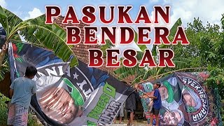 Pasukan Bendera Besar Para Pecinta Sholawat