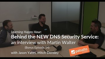 Behind the NEW DNS Security Service with Martin Walter (Episode 14) Learning Happy Hour