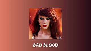 taylor swift  - bad blood (taylor's version) (sped up)