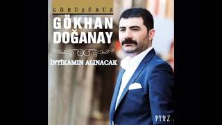 Gökhan Doğanay Intikamın Alınacak