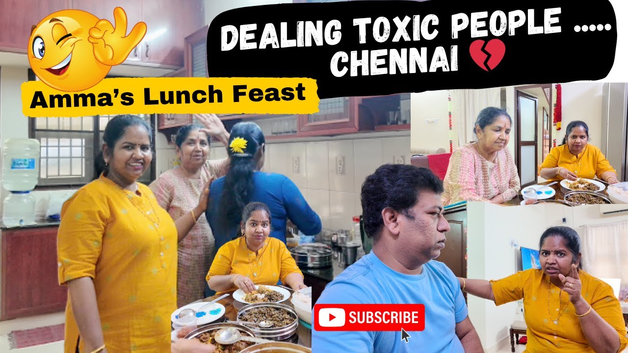 Toxic Relationship .. Chennai | Amma's Lunch Feast Sainthavi's Vlog