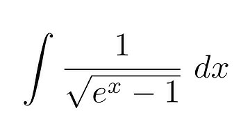 Integral of 1/sqrt(e^x - 1) (substitution)
