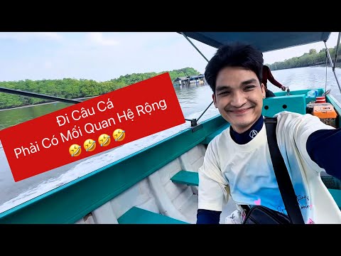 Đi Câu Cá Phải Có Mối Quan Hệ Rộng Mới Không MÓM Được | Mạc Văn Khoa 🤣