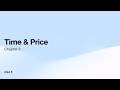 Chapter 2: Time & Price