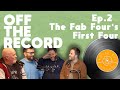 The fab fours first four  off the record ep2