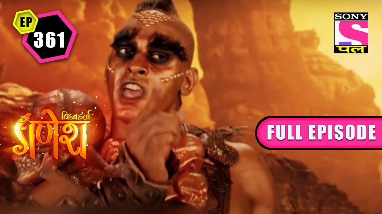 The Half-Life | Vighnaharta Ganesh - Ep 361| Full Episode | 4 July 2022