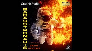 BadAsstronauts by Grady Hendrix (Graphic Audio Sample 2) #sciencefiction #space #astronaut #funny