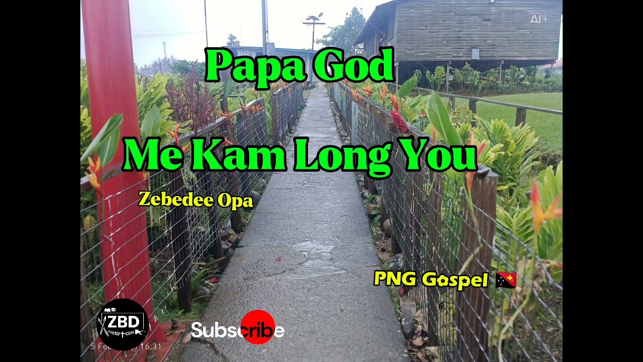 Papa God Me Kam Long You – Zebedee Opa | PNG Gospel 🇵🇬