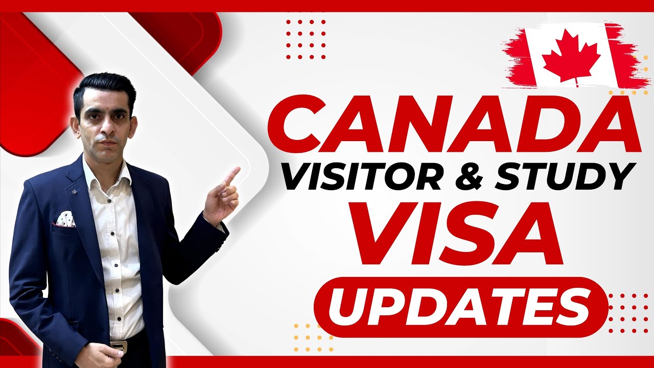 Canada Visa Updates | Visitor Visa | Study Visa - YouTube