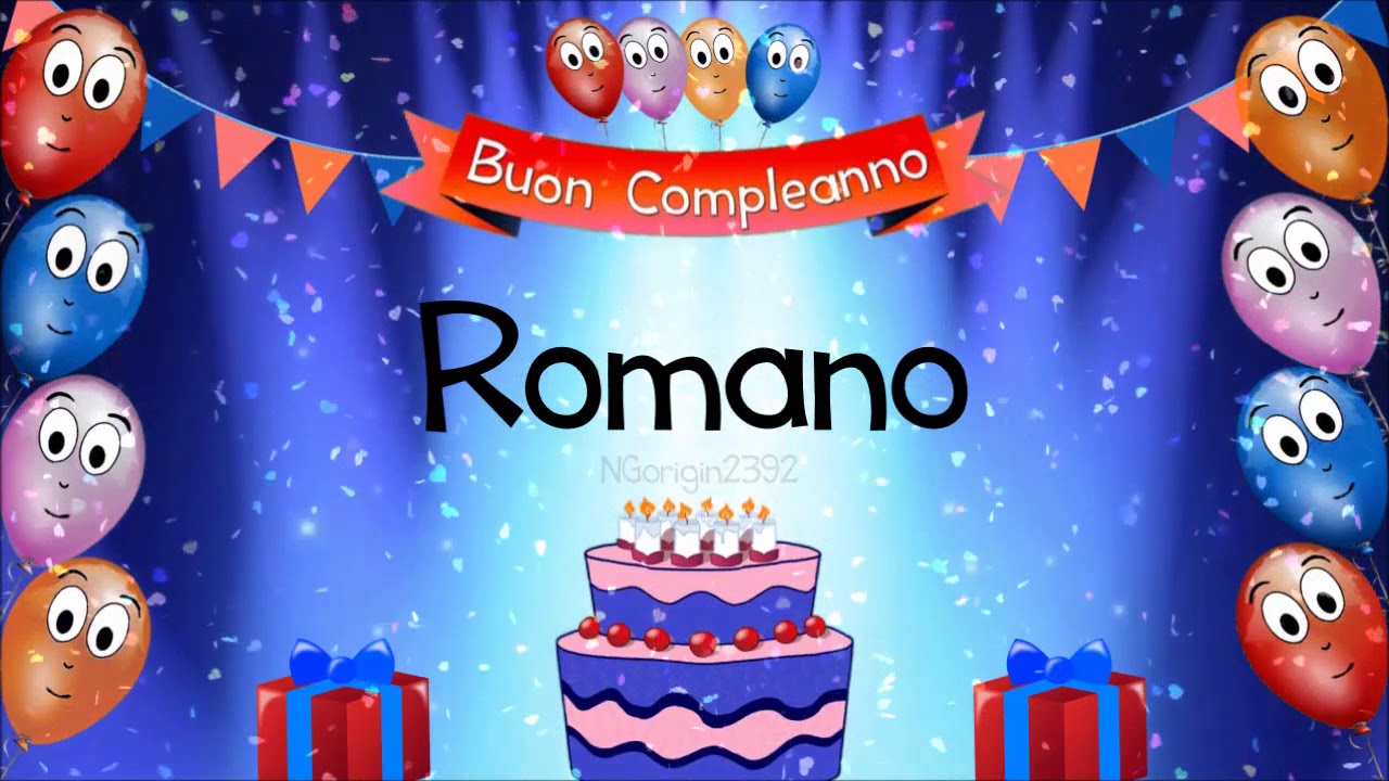 Tanti Auguri Di Buon Compleanno Romano Youtube