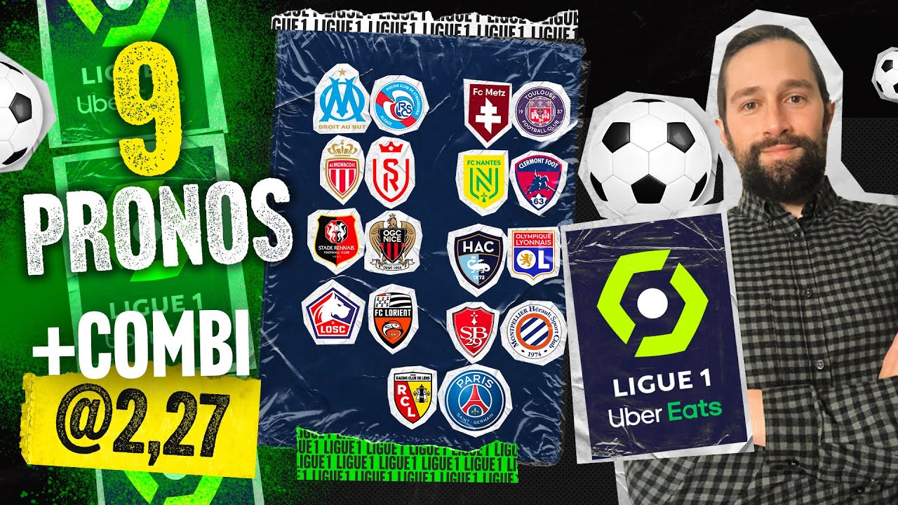 Pronostic foot Ligue 1 Nos 9 pronos du weekend ( Lens PSG, OM