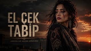 El Çek Tabip (Anadolu Rock) Anatolian Sound Sessions