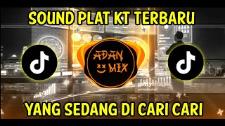 SOUND PLAT KT TERBARU 30 DETIK COCOK BUAT STORY SOSMED
