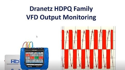 Dranetz HDPQ Family VFD Monitoring