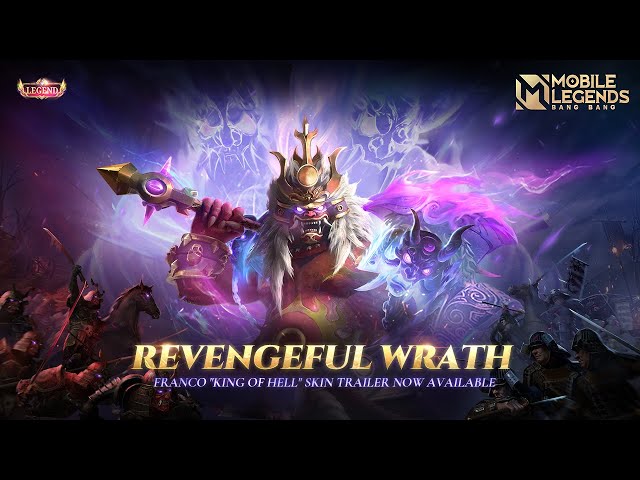 Revengeful Wrath | Franco King of Hell Skin Trailer | Mobile Legends: Bang Bang class=