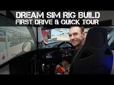 FIRST DRIVE & Quick Tour of my Dream Sim Racing Rig