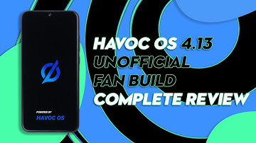 Havoc OS 4.13 Fan Build Is Amazing!
