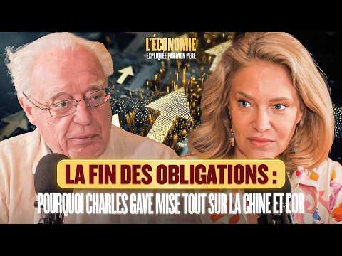MISEZ TOUT SUR L'OR! Charles Gave prédit la fin des obligations.