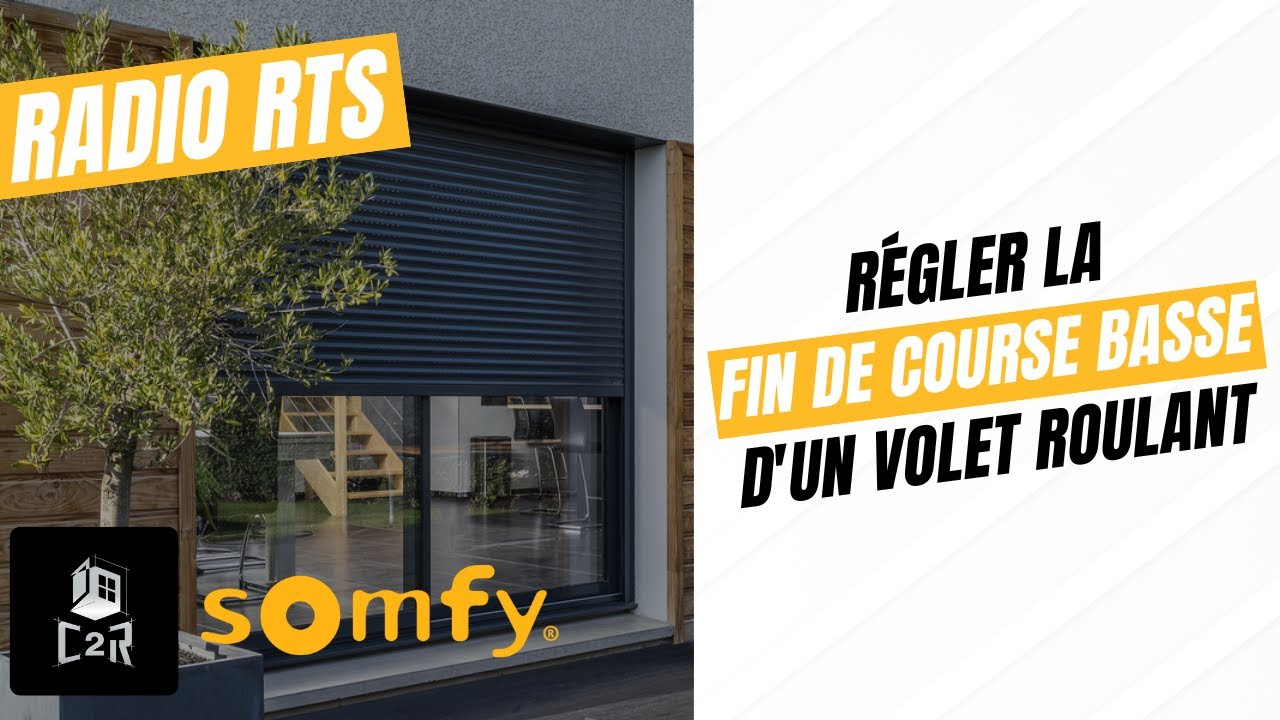 Comment ajuster la fin de course basse d'un volet roulant Radio RTS SOMFY ? 📡