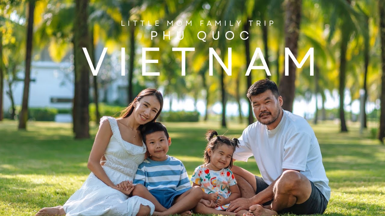 LITTLE MOM TRIP | Phu Quoc | Vietnam 🇻🇳