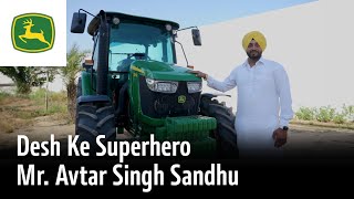 Desk Ke Superhero | Mr. Avatar Singh Sandhu | John Deere 5075E PowerTech AC Cabin Tractor Review