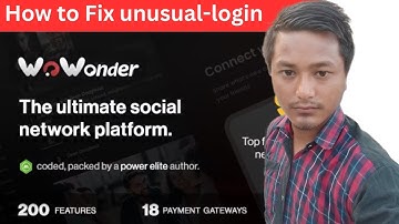 How to Fix unusual-login WoWonder - The Ultimate PHP Social Network Platform