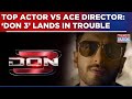 ‘Don 3’ Controversy Explodes: Farhan Akhtar Seeks ₹45 Cr Damages After Ranveer Singh Quits ‘Don 3’