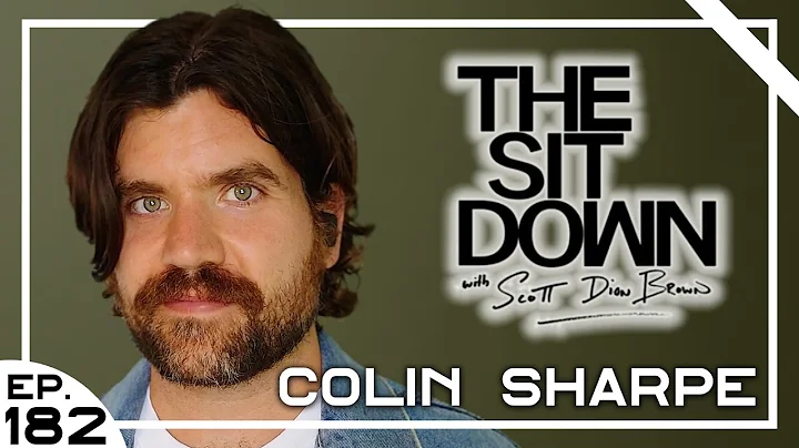 Colin Sharpe - The Sit Down with Scott Dion Brown ...