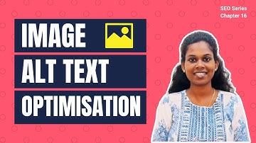 How to optimise Image Alt Text for SEO? - தமிழில் | SEO Course/Tutorial In Tamil | Chapter 16