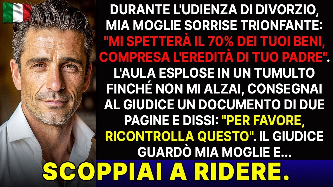 Mia moglie ha preteso il 70% dei miei beni e il giudice ha riso quando ha visto il mio documento...