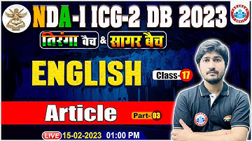 NDA 2023 English Classes | Article English Grammar Class | Indian Coast Guard DB English Classes