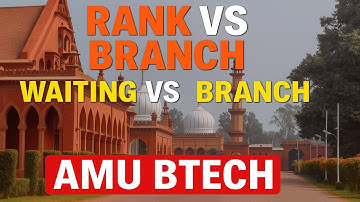 AMU BTECH 2025 RANK VS BRANCH AND WAITING VS BRANCH     #amu#amubtech2025 #amueee#btech#amubtech#jee