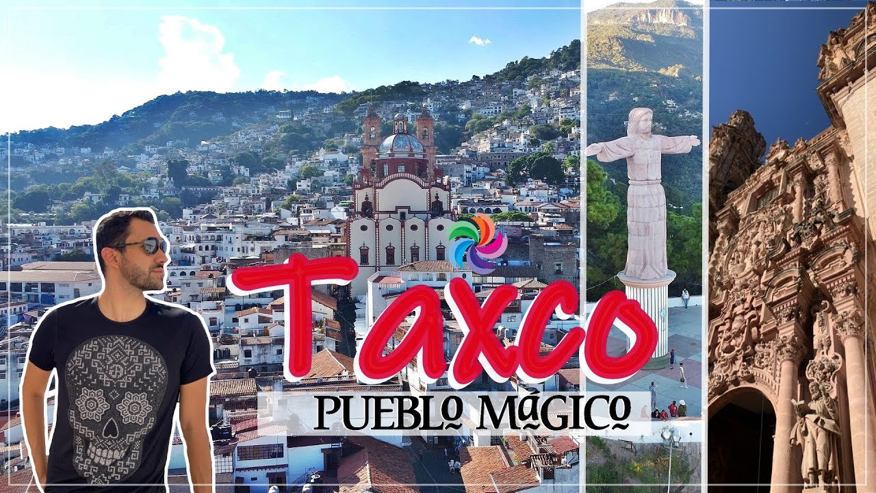 🔴 Que hacer en TAXCO? - Conoce TAXCO Guerrero Pueblo Magico