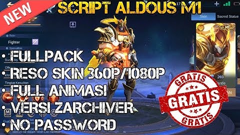 NEW SCRIPT ALDOUS M1 + FULL ANIMASI + FULL PACK || PATCH LUO YI TERBARU