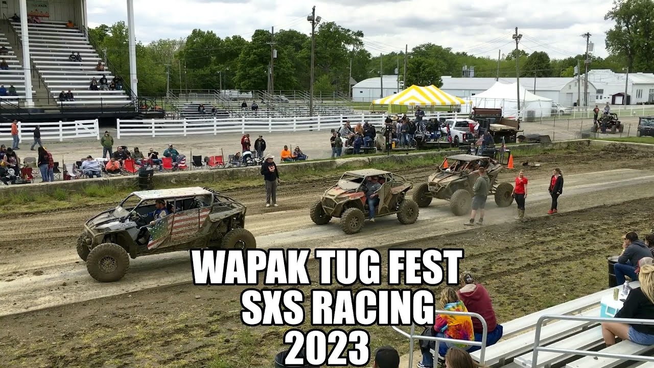 Wapak Tug Fest 2023 SXS Racing YouTube