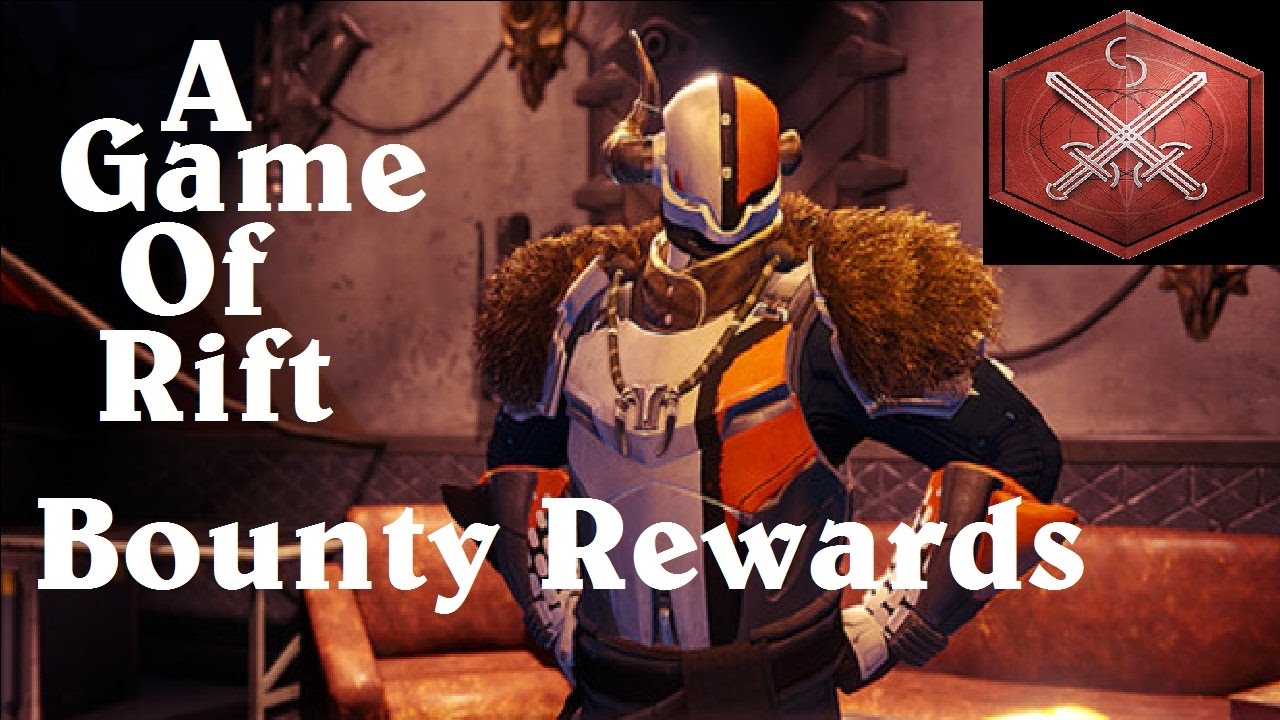 Destiny - A Game Of Rift Bounty Rewards (Weekly Crucible Bounty)