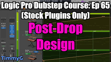 Logic Pro Dubstep Course (Stock Plugins Only) – Ep. 65: Designing the Post Drop