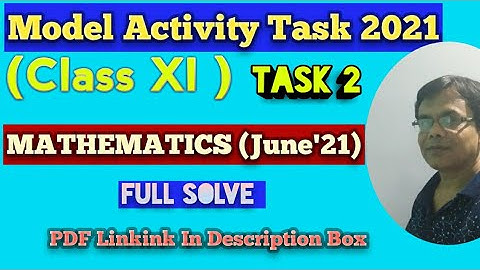 Model Activity Task2021//Class 11 Math//Task 2//Full Solve@Lemma1234