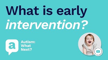 Early intervention and autism