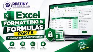 Excel Formatting, Formulas & Sheet Protection for Beginners | Part B