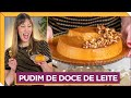 PUDIM DE DOCE DE LEITE com crocante de nozes I Receitas e Temperos