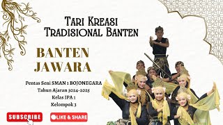 Tarian Banten Jawara 12 IPA 1 Kelompok 3 Pensi SMAN 1 Bojonegara 2024-2025 Tari Tradisional Banten