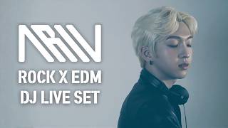 ARIV / ROCK X EDM / DJ LIVE SET