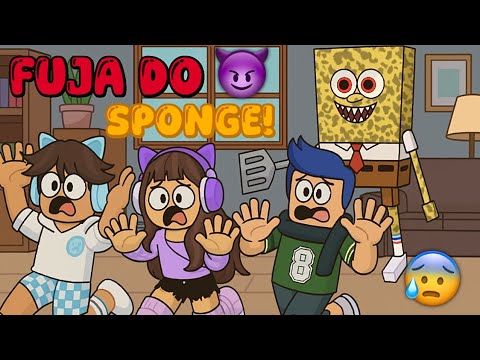 ◌﹐🧽❀﹒Roblox - TENTAMOS FUGIR DO SPONGE, MAS NÃO CONSEGUIMOS! [Sponge] 😰