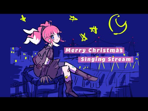 【 歌枠 】Merry Christmas!【 季咲あんこ / ななしいんく 】