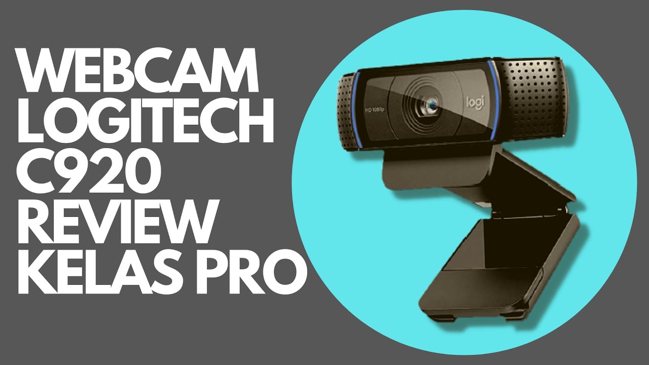 Webcam Logitech C920 Pro Review dan Test - YouTube