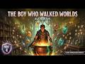 The Boy Who Walked Worlds | Part 4 | LitRPG Cultivation Audiobook | Must-Listen